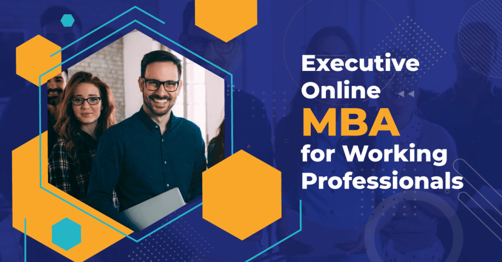 Online MBA for working professionals
